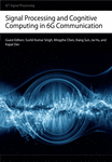 Signal Processing and Cognitive Computing in 6G Communication - IET (SCIE)